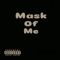 KAYN - Mask Of Me (Explicit)