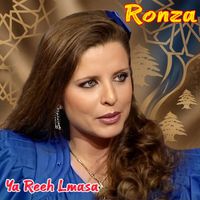 Ronza - Ya Reeh Lmasa