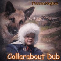 Thomas Hagfors - Collarabout Dub