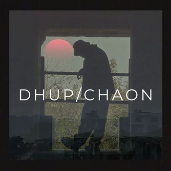 Deva - Dhup / Chaon