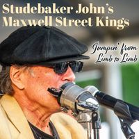 Studebaker John's Maxwell Street Kings - Jumpin' From Limb To Limb
