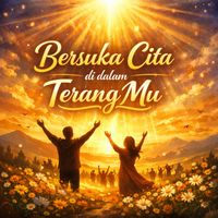 Hendriks - Bersukacita Didalam Terangmu