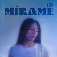 LORA - Mirame