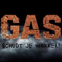 GAS - Schudt Je Wakker