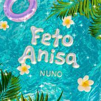 NUNO - FETO ANISA