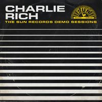 Charlie Rich - Charlie Rich: The Sun Records Demo Sessions
