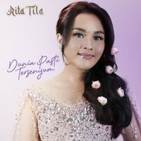 Rita Tila - Dunia Pasti Tersenyum