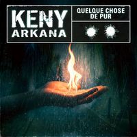 Keny Arkana - Quelque chose de pur (Explicit)