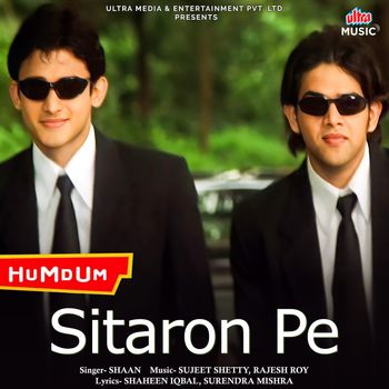 Shaan - Sitaron Pe (From "Humdum")