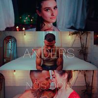 Anders - Nos Dois (Explicit)
