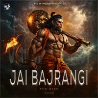Ravan - Jai Bajrangi (The Rise)