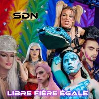 SDN - Libre Fière Égale