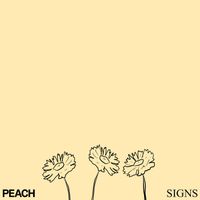 PEACH - Signs