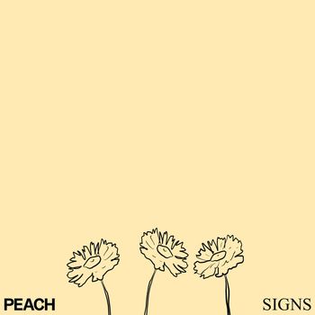 PEACH - Signs