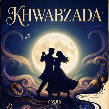 COSMO - Khwabzada