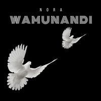 Nora - Wamunandi