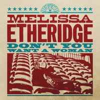 Melissa Etheridge - Don't You Want A Woman