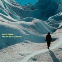 Melendi - Fecha de Caducidad