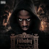 Fababy - La symphonie des chargeurs (Explicit)
