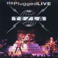 Tesla - RePlugged Live (Explicit)