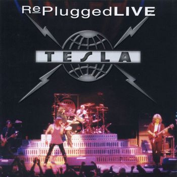 Tesla - RePlugged Live (Explicit)