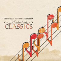 Shawn Lee's Ping Pong Orchestra - Hooked up Classics