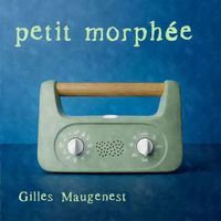 Gilles Maugenest - Petit Morphée