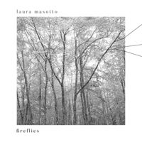 Laura Masotto - Fireflies