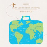 Shawn Lee's Ping Pong Orchestra - Miles of Styles