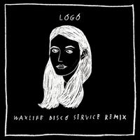 LOGO - L.O.G.O. (Waxlife Disco Service Remix)