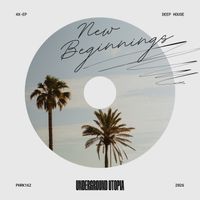 Underground Utopia - New Beginnings