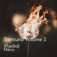 Mikro - Trentuno, Vol. 2 (Radio)