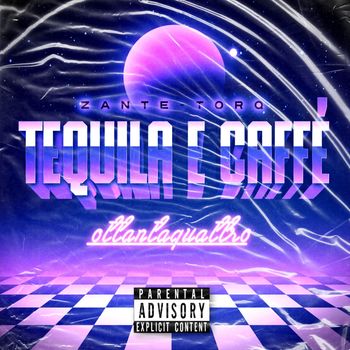 Zante - Tequila e caffè (Radio edit [Explicit])