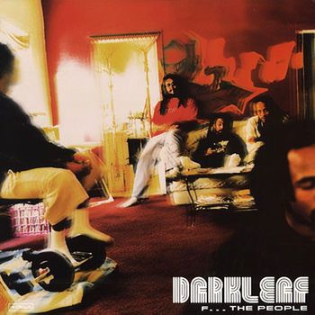 Darkleaf - F… the People (Explicit)