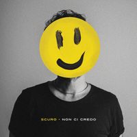 Scuro - Non ci credo