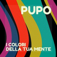 Pupo - I colori della tua mente