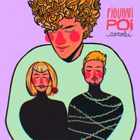 Carolei - Figurati poi (Explicit)