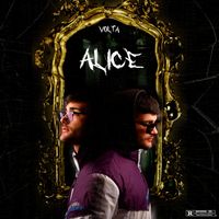 VOLTA - Alice (Explicit)