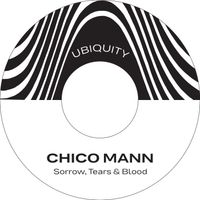 Chico Mann - Sorrow Tears & Blood