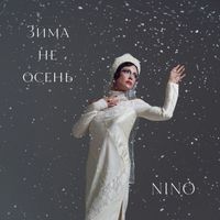NINO - Зима не осень