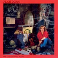 Alice Dona - Etre une femme à 40 ans