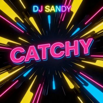 Dj Sandy - Catchy