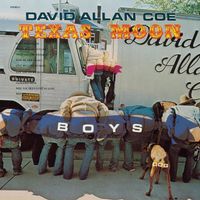 David Allan Coe - Texas Moon