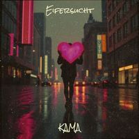 KAMA - Eifersucht