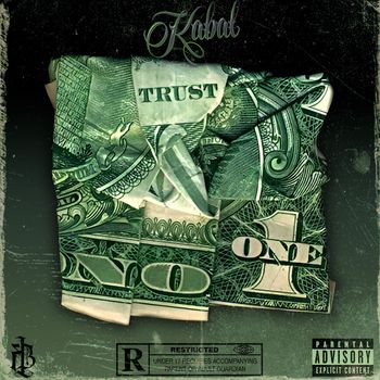 Kabal - Trust No 1 (Explicit)