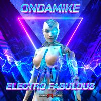 Ondamike - Electro Fabulous