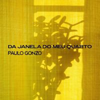Paulo Gonzo - Da Janela do meu quarto