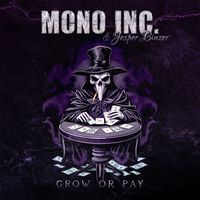 Mono Inc. & Jesper Binzer - Grow or Pay