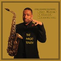 Donald Harrison - "The Magic Touch" (nouveau swing version) [feat. Joe Dyson, Nori Naraoka & Dan Kaufman]
