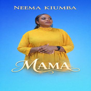 Neema Kiumba - Mama